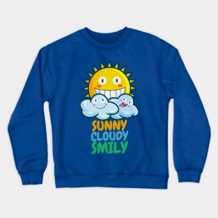 Sunny Cloudy Smily Crewneck Sweatshirt